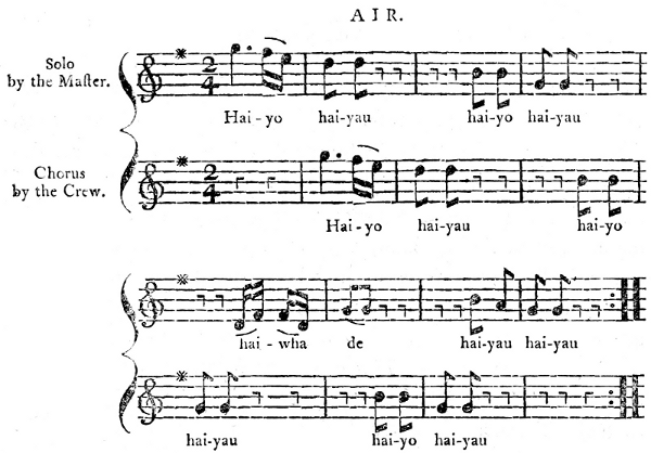 AIR. Solo by the Master. Hai-yo hai-yau hai-yo hai-yau hai wha de hai-yau hai-yau Chorus by the Crew. Hai-yo hai-yau hei-yo hai-yau hai-yo hai-yau