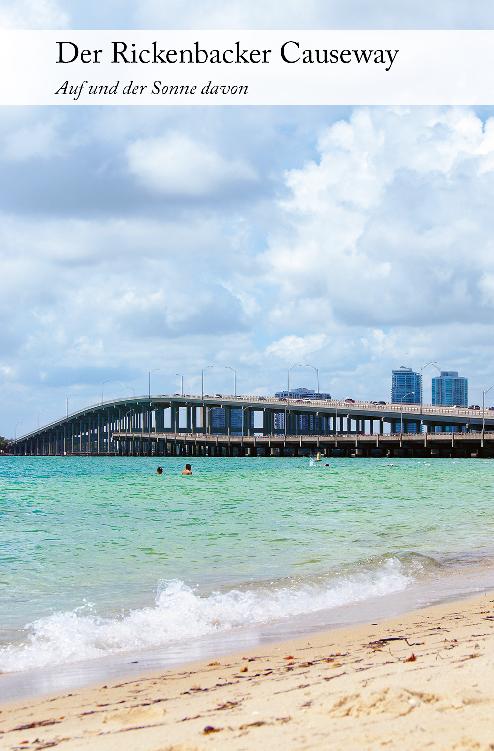 Der Rickenbacker Causeway