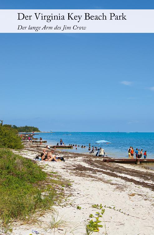 Der Virginia Key Beach Park