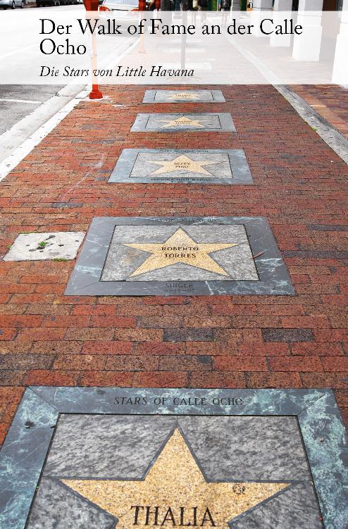 Der Walk of Fame an der Calle Ocho