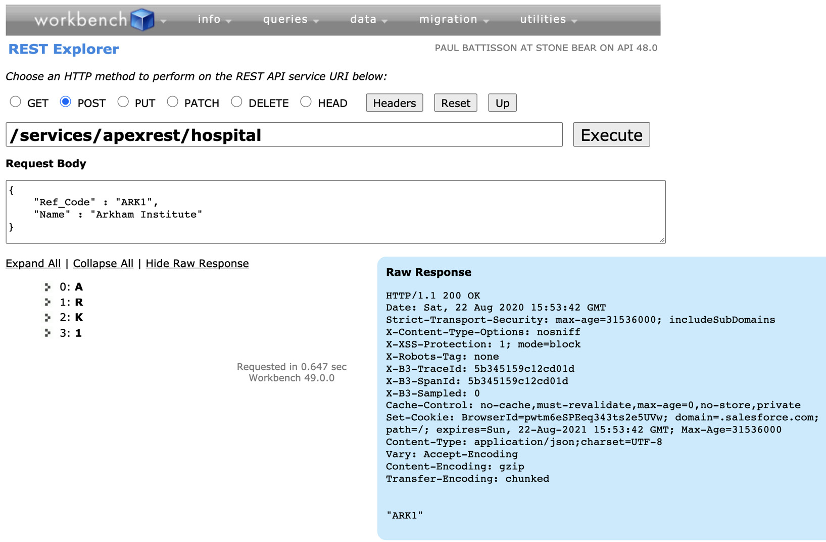 Figure 12.5 – Running a POST request through the Workbench REST explorer and viewing the request body and raw response
