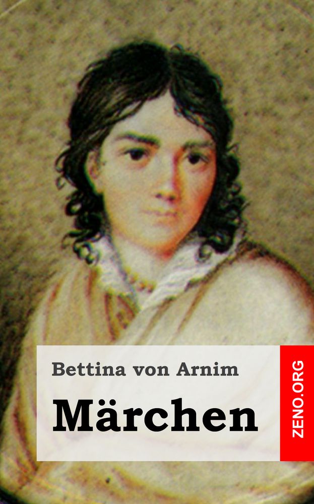 Bettina von Arnim: Märchen