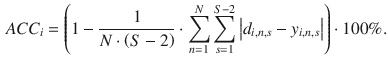 $$\begin{aligned} AC{C_i}=\left( {1-\frac{1}{{N\cdot \left( {S-2}\right) }}\cdot \sum \limits _{n=1}^N {\sum \limits _{s=1}^{S-2}{\left| {{d_{i,n,s}}-{y_{i,n,s}}}\right| }}}\right) \cdot 100\% . \end{aligned}$$