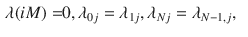 $$\begin{aligned} \lambda (i M)= & {} 0, \lambda _{0j}=\lambda _{1j}, \lambda _{N j}=\lambda _{N-1,j}, \end{aligned}$$