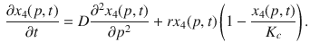 $$\begin{aligned} \frac{\partial x_4(p,t)}{\partial t}= D\frac{\partial ^2 x_4(p,t)}{\partial p^2}+ r x_4(p,t)\left( 1-\frac{x_4(p,t)}{K_c}\right) . \end{aligned}$$