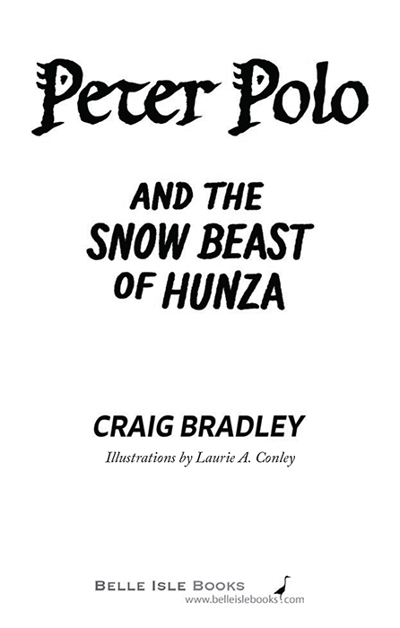 Peter Polo and the Snow Beast of Hunza