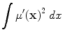 
$$\int\nolimits \nolimits \mu ^{\prime}{(\mathbf{x})}^{2}\ dx$$
