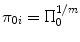 
$${\pi }_{0i} = {\Pi }_{0}^{1/m}$$
