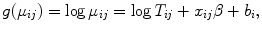 
$$g({\mu }_{ij}) =\log {\mu }_{ij} =\log {T}_{ij} +{ x}_{ij}\beta+ {b}_{i},$$
