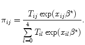 
$${\pi }_{ij} = \frac{{T}_{ij}\exp ({x}_{ij}{\beta }^{\star })} { \sum\limits_{l=0}^{4}{T}_{il}\exp ({x}_{il}{\beta }^{\star })}.$$
