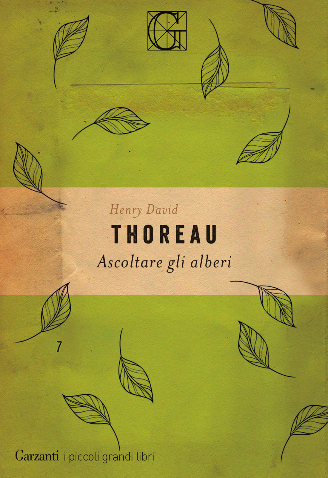 Henry David Thoreau: Ascoltare gli alberi. Traduzione di ALBA BARIFFI – Garzanti