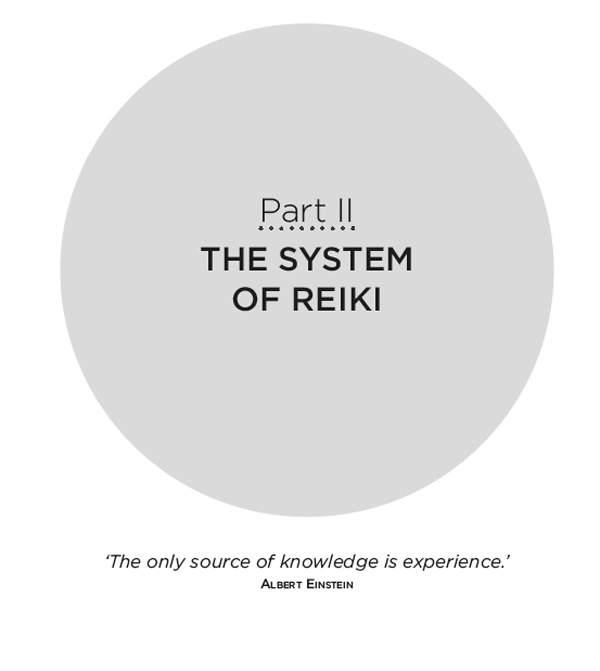 Part II: The System of Reiki