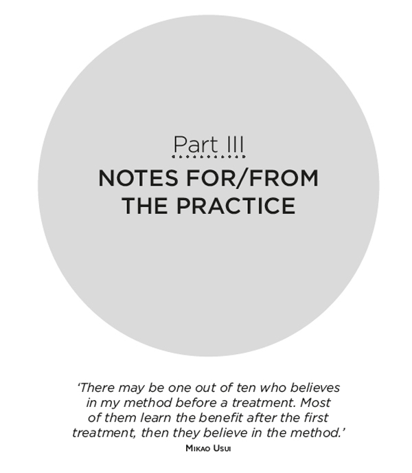 Part III: Notes for/from the Practice