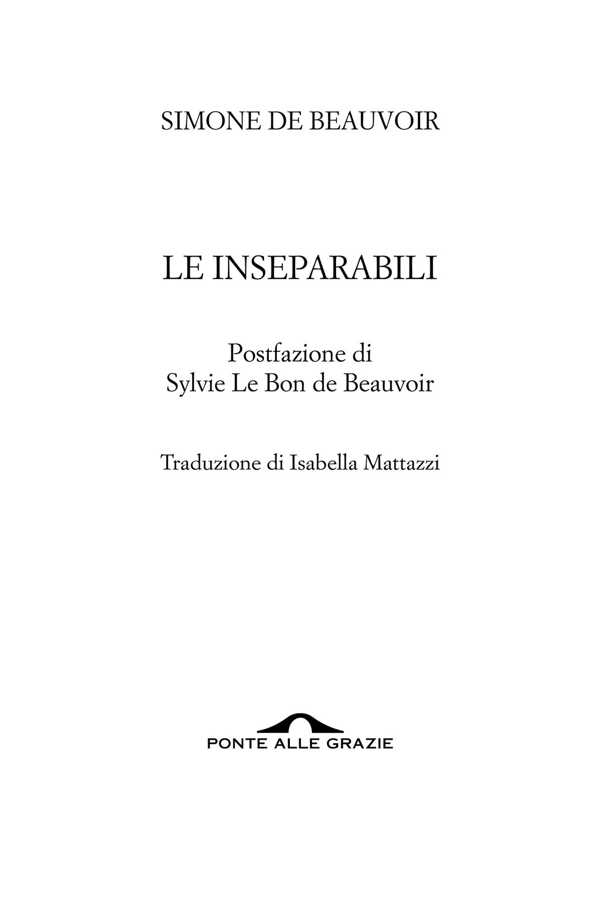 Simone de Beauvoir: Le inseperabili – Ponte alle Grazie