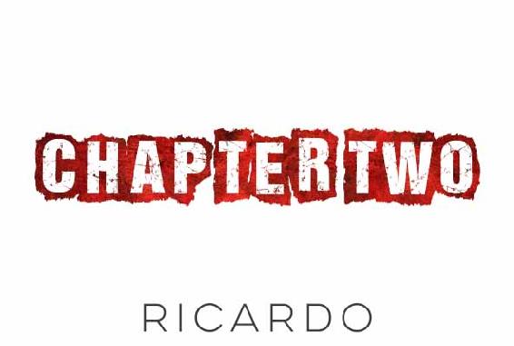 Chapter Two. Ricardo.