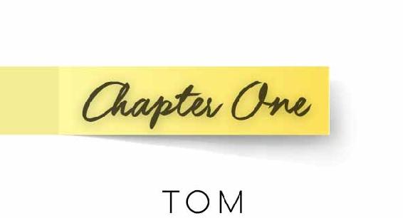 Chapter One. Tom