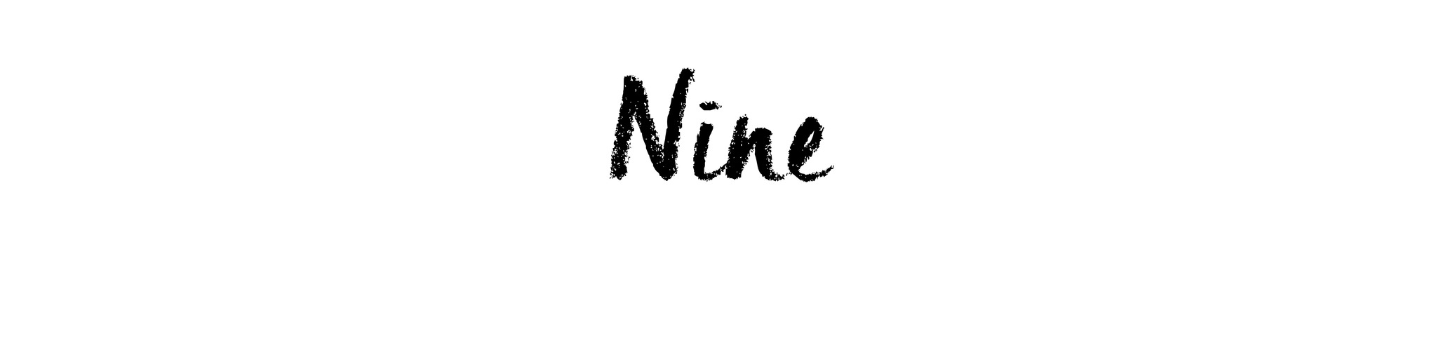 Nine