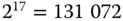 2 Superscript 17 Baseline equals 131 072