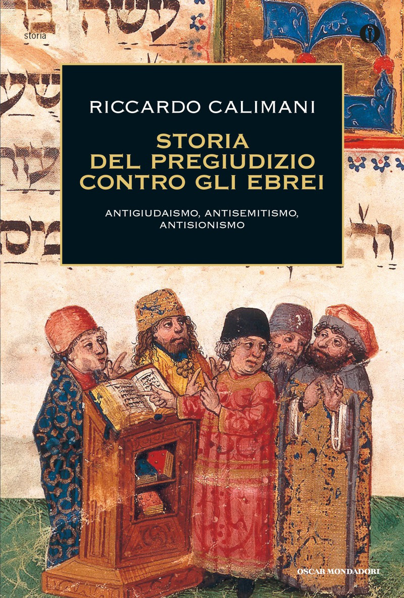 Copertina. «Storia del pregiudizio contro gli ebrei» di Riccardo Calimani