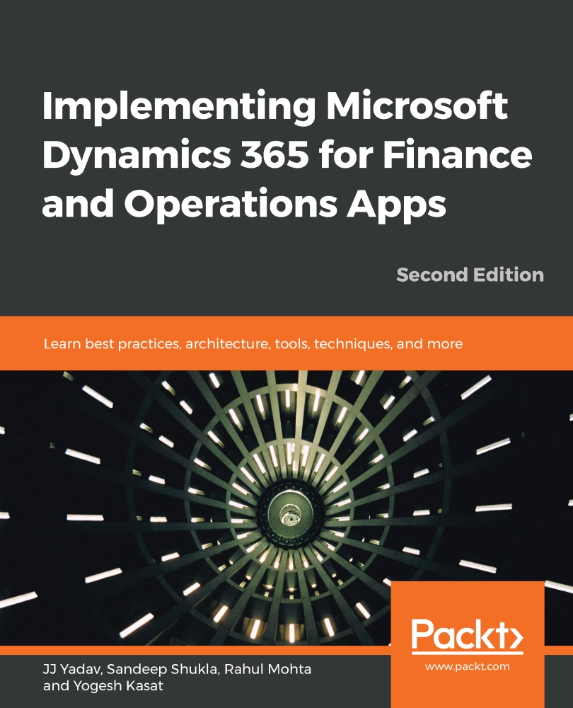 Implementing Microsoft Dynamics 365 for Finance and Operations, Second Edition