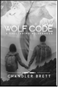 Wolf Code: A Sheltering Wilderness (Volume 1)