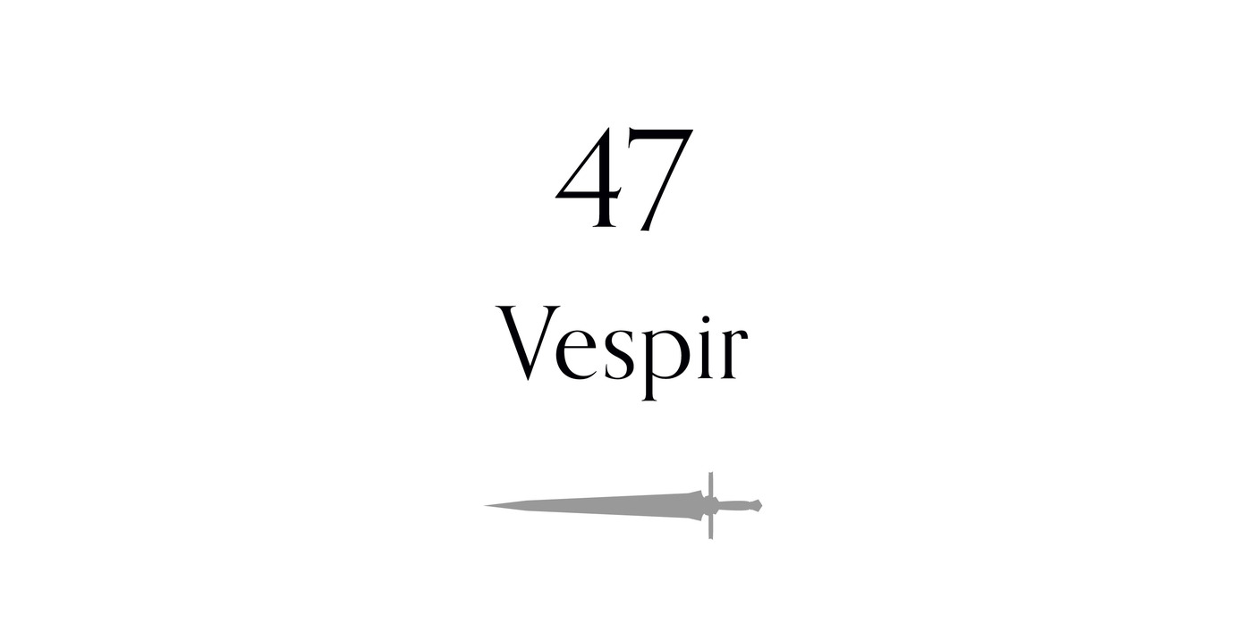 47 Vespir