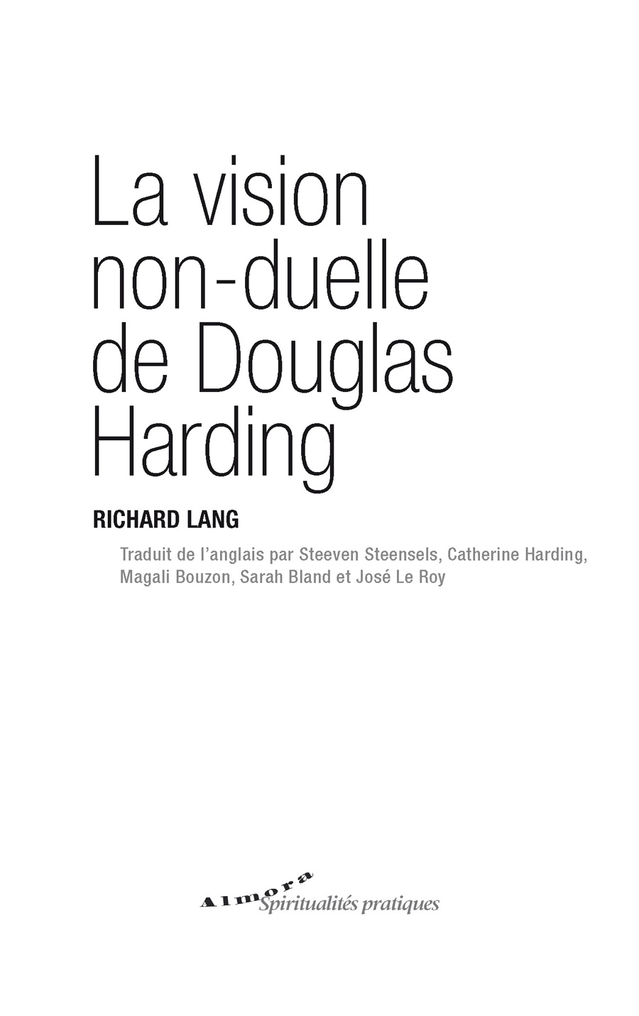  Richard Lang  - La vision non-duelle de Douglas Harding