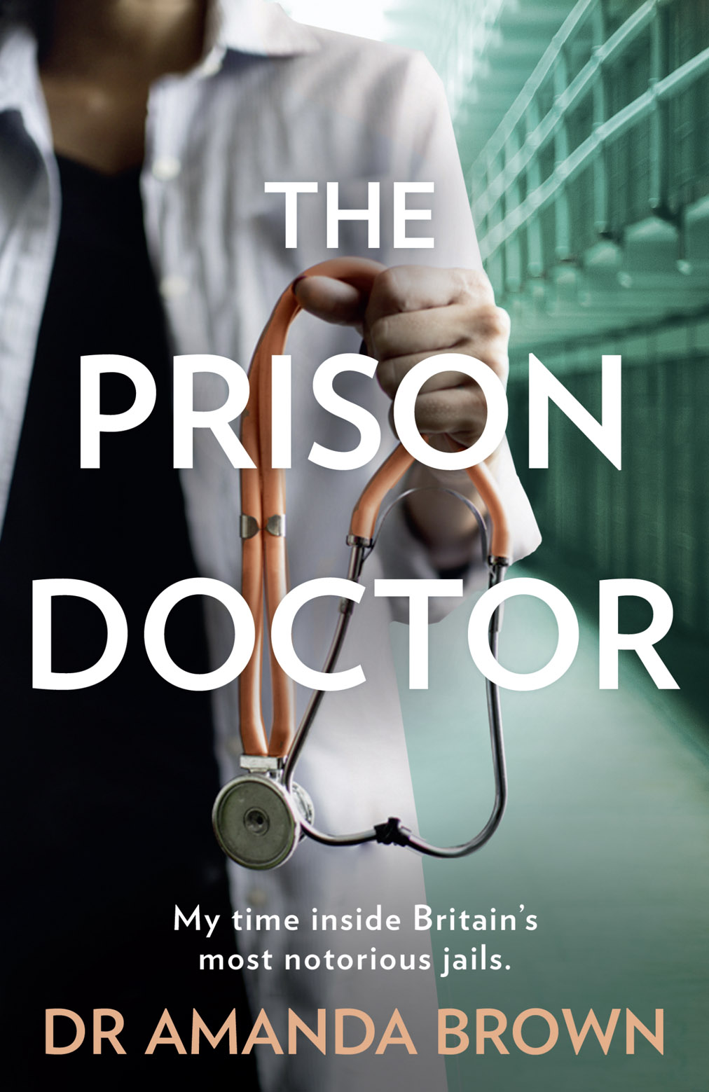 Cover image: The Prison Doctor by Dr Amanda Brown