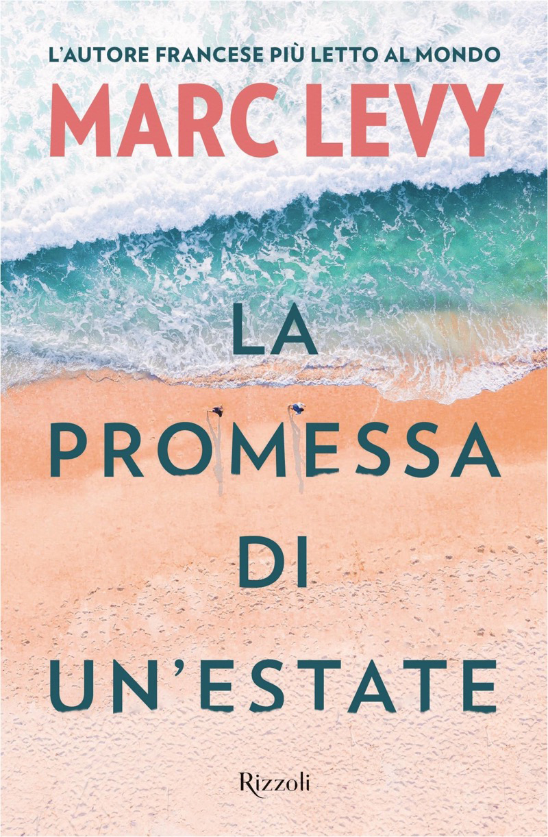 Copertina. «La promessa di un’estate» di Marc Levy