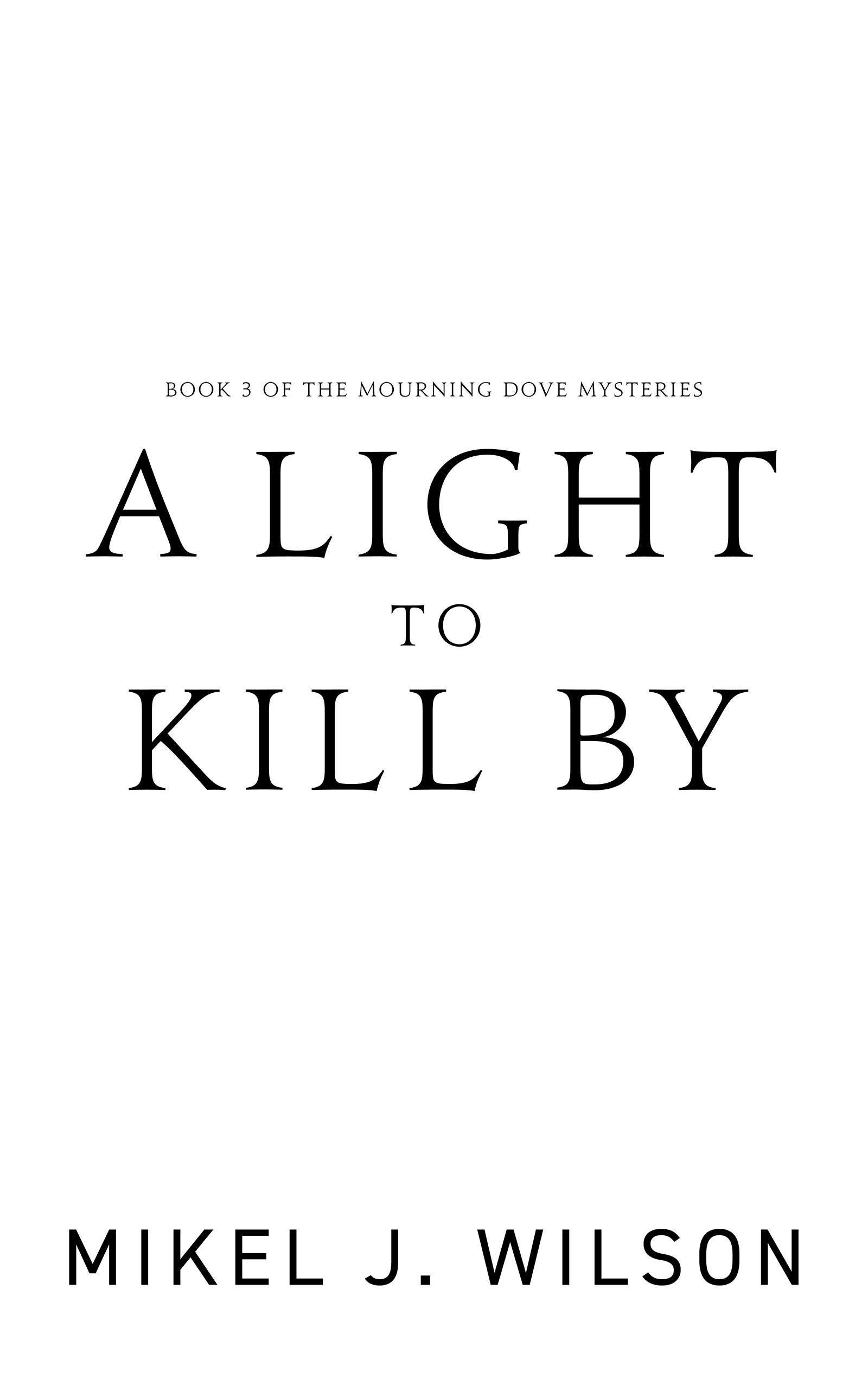 A-Light-to-Kill-By-Title