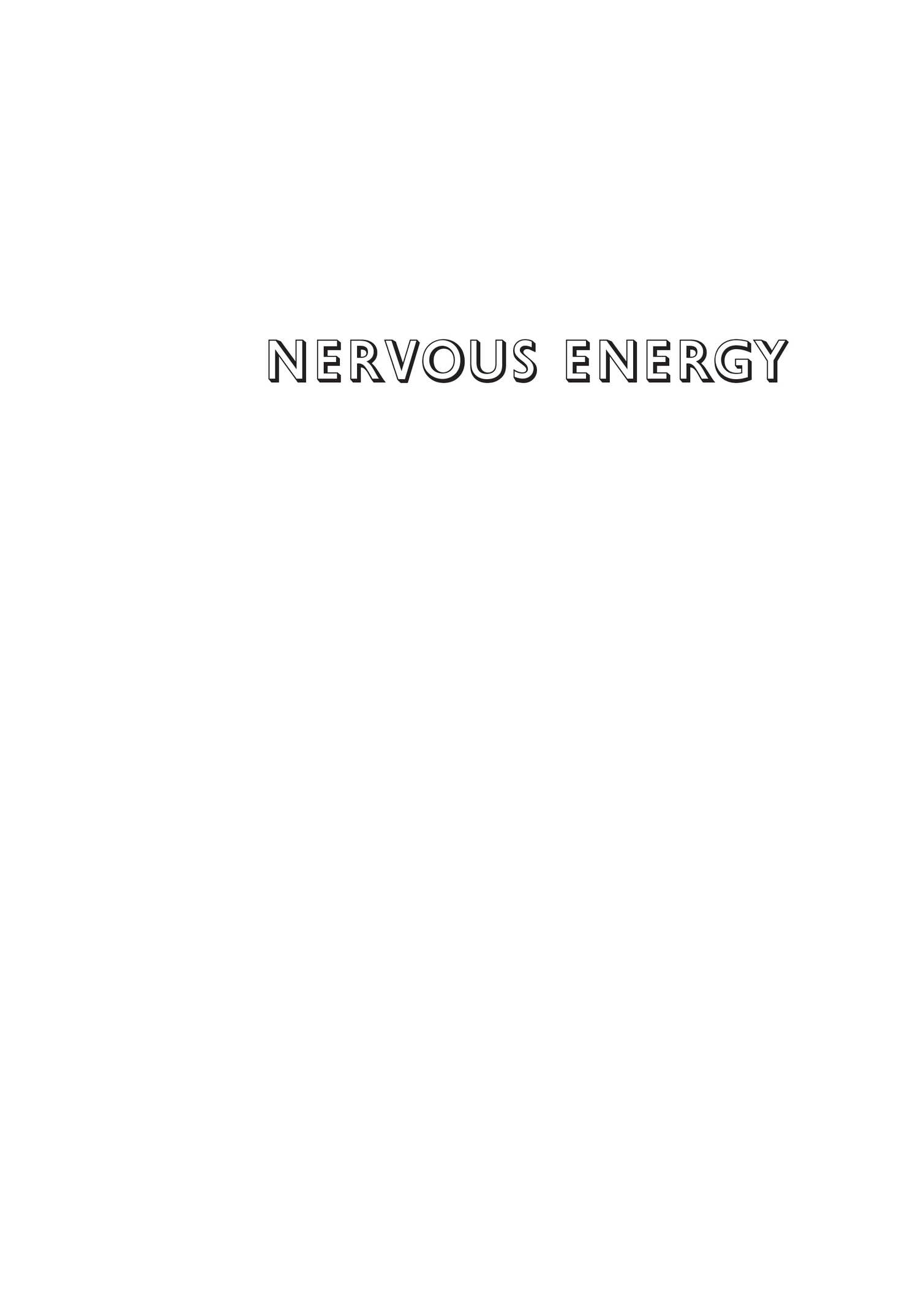 Nervous Energy