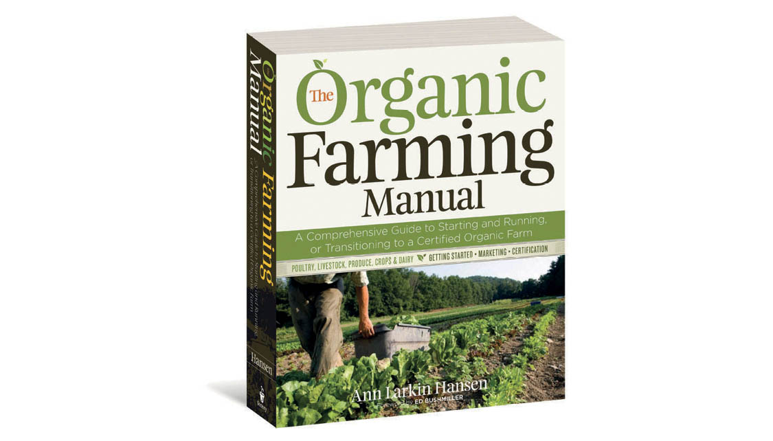 The cover to the Organic Farming Manual by Ann Larkin Hansen