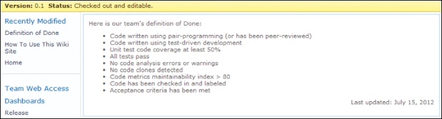 Use the SharePoint wiki to capture a team’s Definition of “Done.”