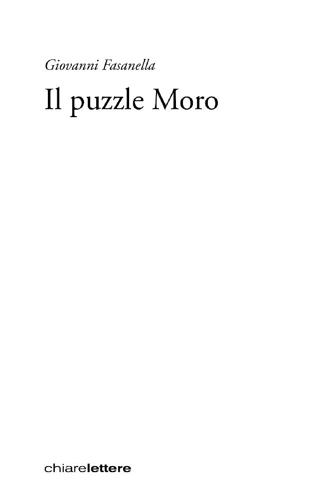 Frontespizio. Il puzzle Moro. Giovanni Fasanella. Chiarelettere