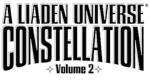 A LIADEN UNIVERSE® CONSTELLATION Volume 2