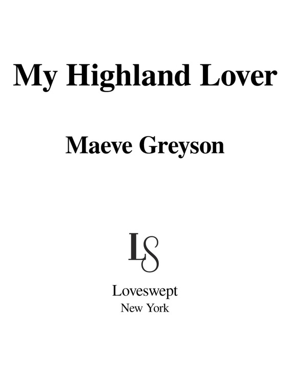 My Highland Lover Maeve Greyson Loveswept New York