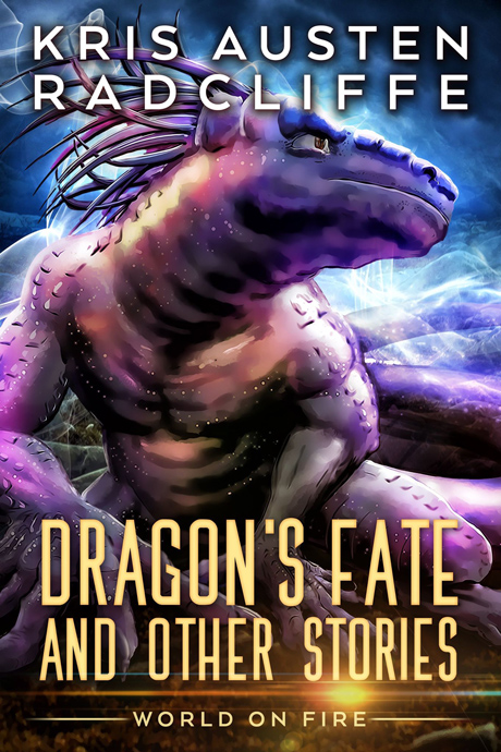 Dragon’s Fate and Other Stories