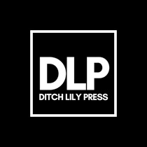 Ditch Lily Press