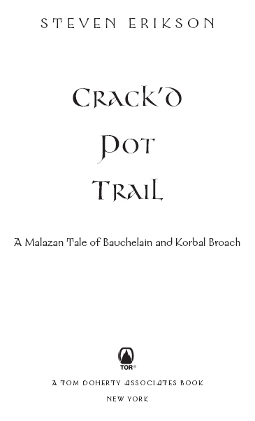 Crack'd Pot Trail by Steven Erikson