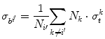 $$ {\sigma}_{b^{i^{\prime }}}=\frac{1}{N_{i\prime }}{\displaystyle \sum_{k\ne i^{\prime }}{N}_k\cdot {\sigma}_t^k} $$