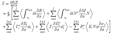 $$ \begin{array}{l}\tilde{S}=\frac{\mathrm{d}R/R}{\mathrm{d}\tilde{\sigma }/\tilde{\sigma}}\\ {}=\frac{\sigma }{R}\left[{\displaystyle \sum_{i=1}^I\left\langle {\displaystyle {\int}_{t_i}^{t_{i+1}}\mathrm{d}t}\frac{\partial R}{\partial \tilde{\sigma}}\right\rangle +{\displaystyle \sum_{i=1}^I\left\langle {\displaystyle {\int}_{t_i}^{t_{i+1}}\mathrm{d}t}{N}^{*}\frac{\partial M}{\partial \tilde{\sigma}}N\right\rangle }}\right.\\ {}\left.+{\displaystyle \sum_{i=1}^{I+1}\left\langle {\varGamma}_i^{*}\frac{\partial {B}_i}{\partial \tilde{\sigma}}{\phi}_i\right\rangle }+{\displaystyle \sum_{i=1}^{I+1}\left\langle {\varGamma}_i\frac{\partial {B}_i^{*}}{\partial \tilde{\sigma}}{\phi}_i^{*}\right\rangle }-{\displaystyle \sum_{i=1}^{I+1}{P}_i^{*}\left\langle KN\phi \frac{\partial {\sigma}_f}{\partial \tilde{\sigma}}\right\rangle}\right]\end{array} $$