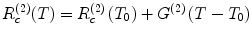 $$ {R}_c^{(2)}(T)={R}_c^{(2)}\left({T}_0\right)+{G}^{(2)}\left(T-{T}_0\right) $$