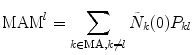 $$ {\mathrm{MAM}}^l={\displaystyle \sum_{k\in \mathrm{M}\mathrm{A},k\ne l}{\tilde{N}}_k(0){P}_{kl}} $$