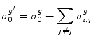 $$ {\sigma}_0^{g^{\prime }}={\sigma}_0^g+{\displaystyle \sum_{j\ne j}{\sigma}_{i,j}^g} $$