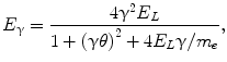 $$ {E}_{\upgamma}=\frac{4{\upgamma}^2{E}_L}{1+{\left(\upgamma \theta \right)}^2+4{E}_L\upgamma /{m}_e}, $$