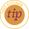 Test Kitchen Tip