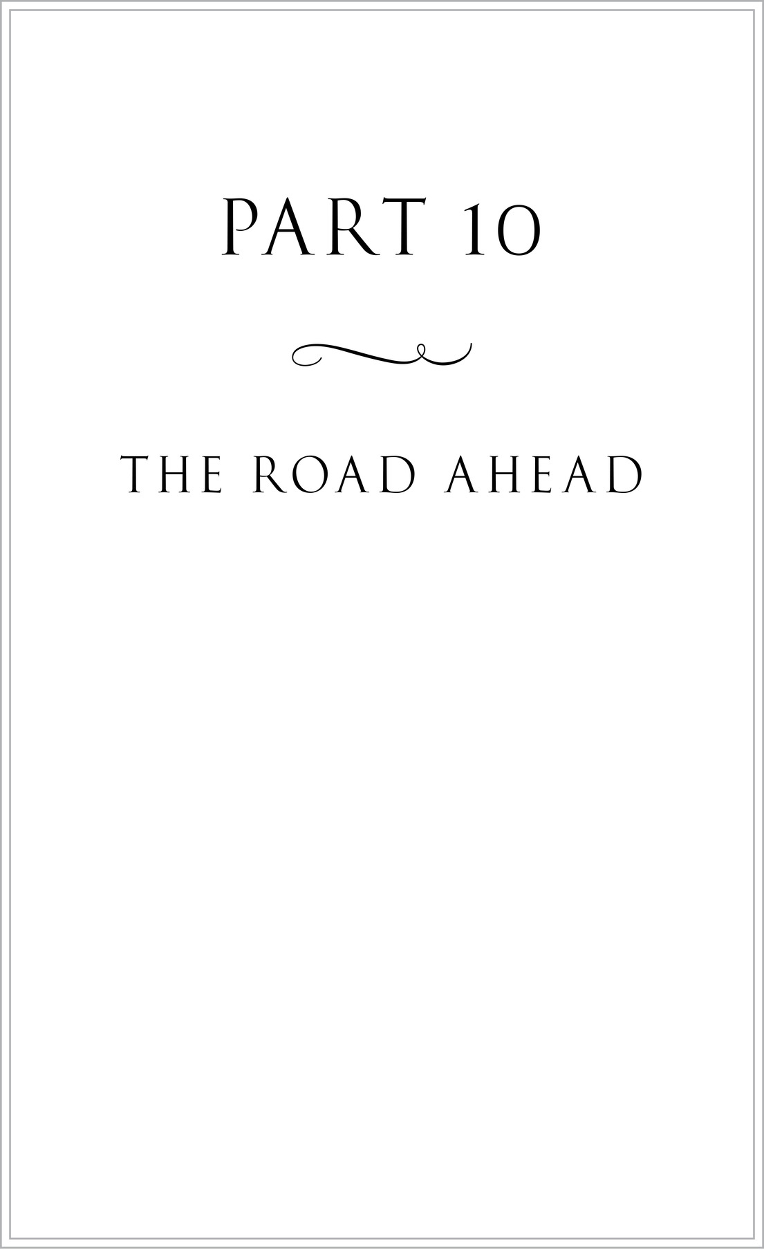 Part 10 i The Road Ahead