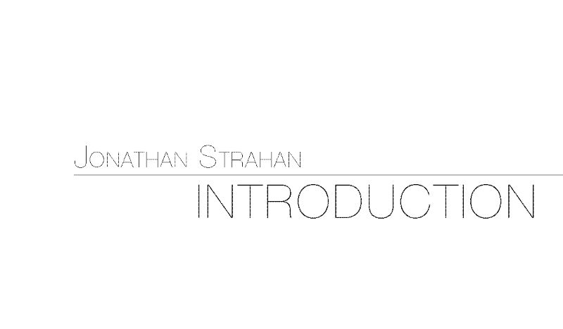 INTRODUCTION by JONATHAN STRAHAN