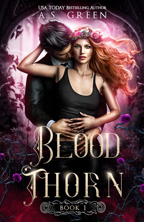 Blood Thorn. Cover image features a red haired woman wearing a crown of roses, standing in front of a man wearing a business suit. The man has his head tipped toward her neck.