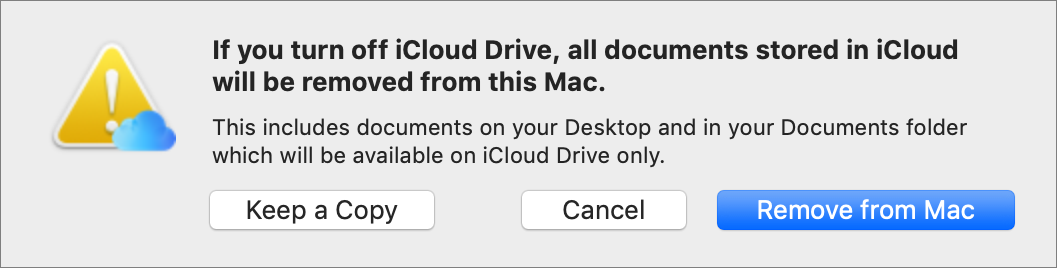 Figure 11: If you turn off iCloud Drive while Desktop & Documents is enabled, iCloud asks you what you want to do.